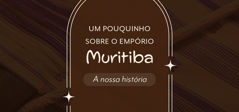 Conheça mais sobre o Empório Muritiba