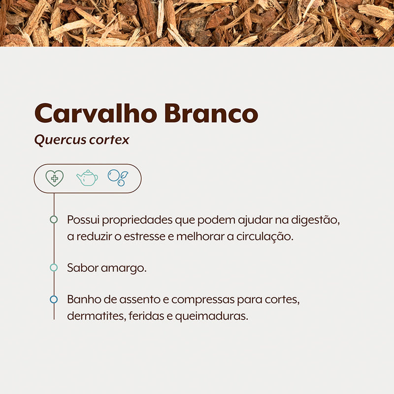 Carvalho Branco Casca Rasurada 100g